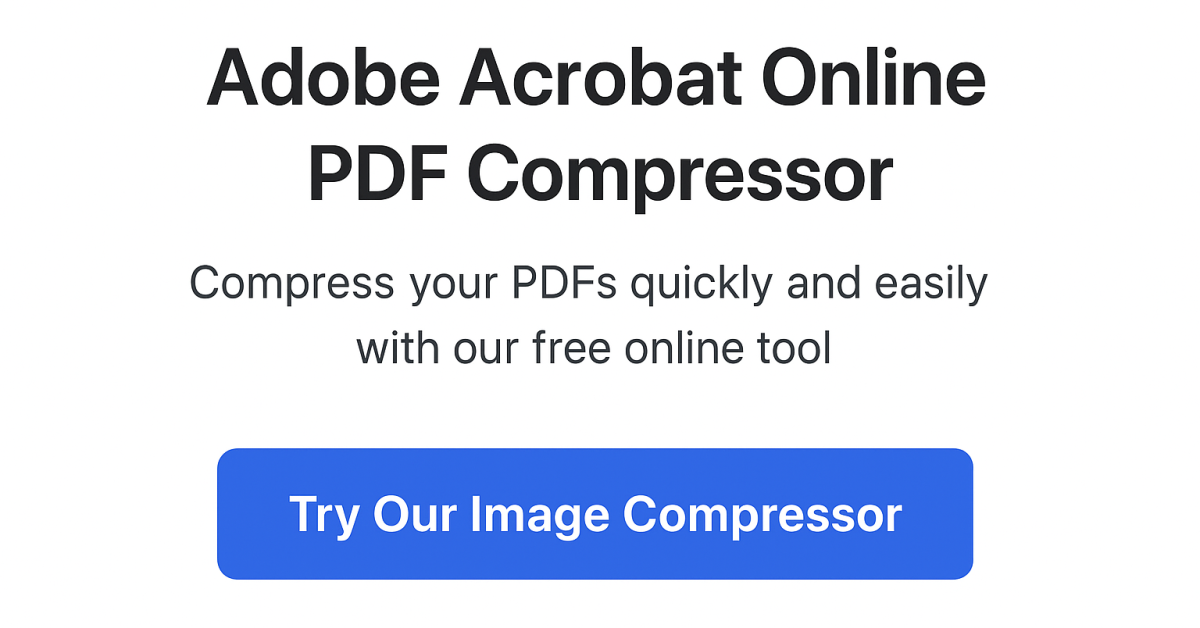 Adobe Acrobat Online PDF Compressor tool – compress PDF files quickly and easily